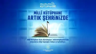 Milli Dijital Kütüphane: Bilgiye Erişim Artıyor